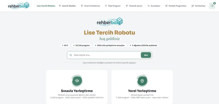 Lise Tercih Robotu — 81 il, yerel yerleştirme ve pansiyon